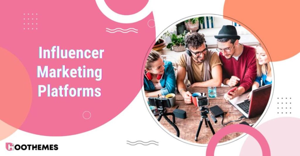 Read more about the article Top 10 Influencer Marketing Platforms in 2025 (Ultimate Guide)
