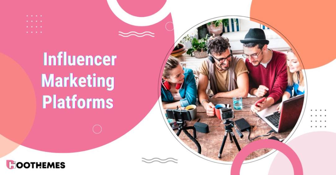 You are currently viewing Top 10 Influencer Marketing Platforms in 2025 (Ultimate Guide)