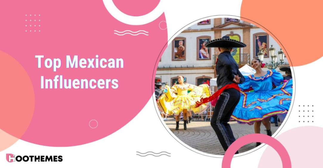 You are currently viewing Top 25 Mexican Influencers You Need to Follow in 2025