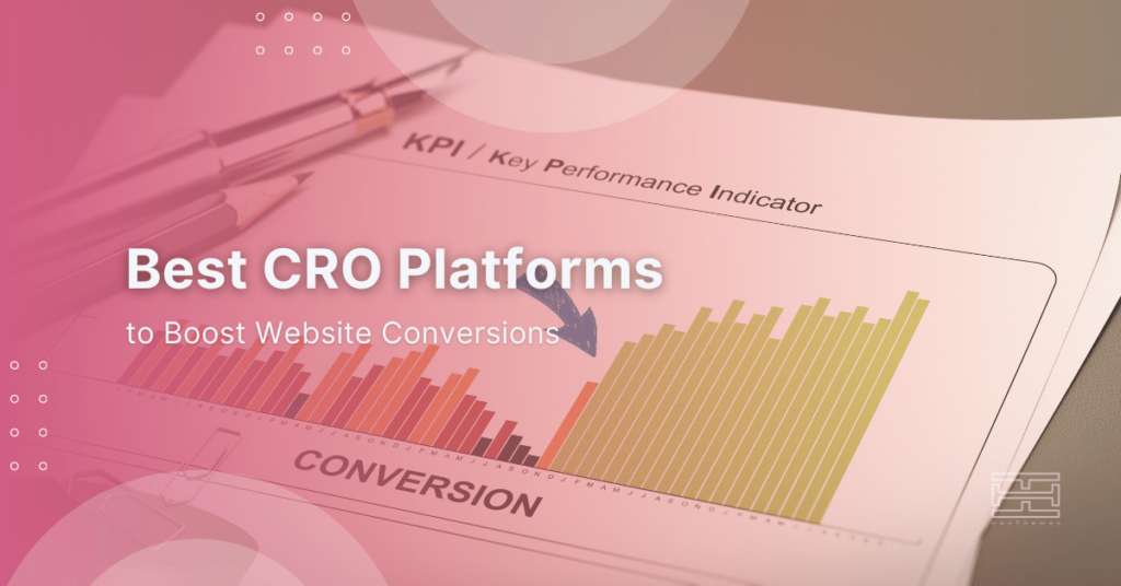 Read more about the article 22 Best CRO Platforms to Boost Conversions in 2025
