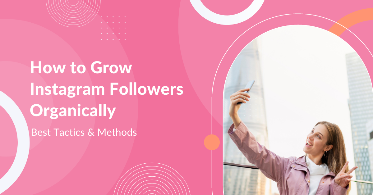 You are currently viewing Top 20 Tips on How to Grow Instagram Followers Organically in 2025