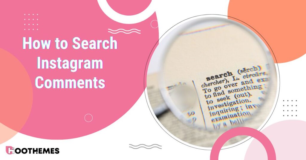Read more about the article How to Search Instagram Comments Easily in 2025