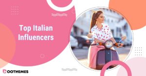 Read more about the article Top 15 Italian Influencers To Boost Your Brand in 2025
