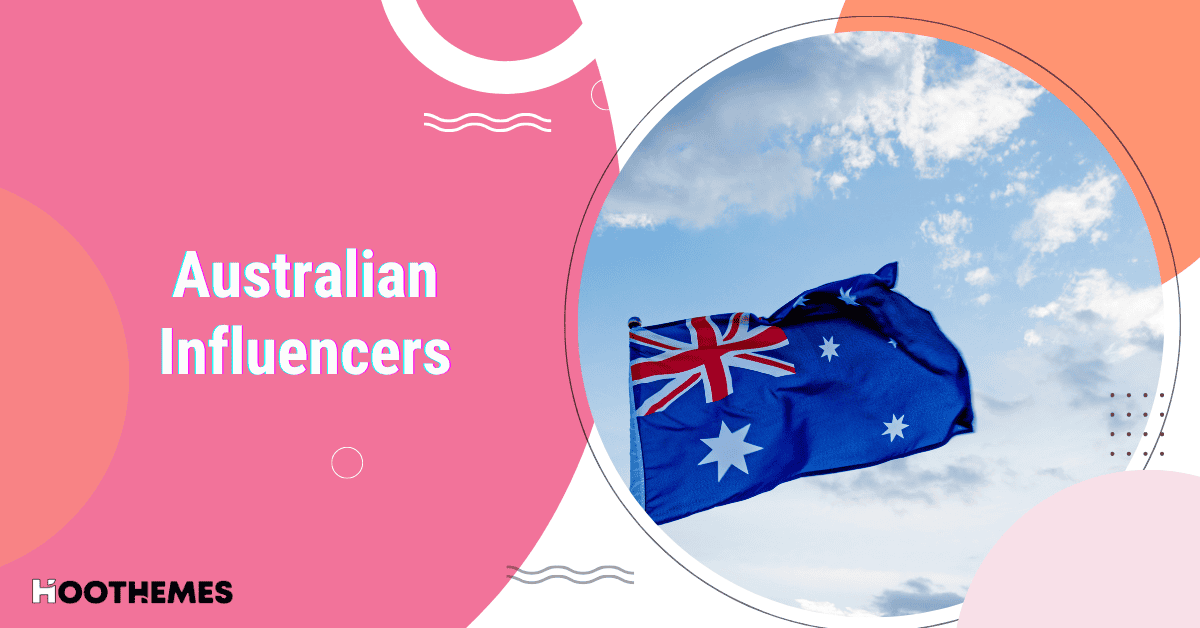 You are currently viewing Australian Influencers: 15 Best Content Creators to Work with