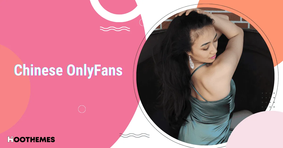 You are currently viewing Top 13 Chinese OnlyFans Models You Can’t Miss Out On