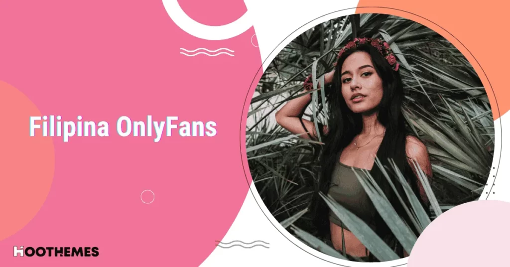 Read more about the article Top 15 Filipina OnlyFans Girls You Should Check Out