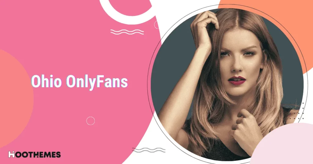 Read more about the article Top 12 Ohio OnlyFans Models to Spend Your Cash On